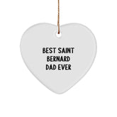 Saint Bernard Dog Lover Gifts from Dad to Men, Best Saint Bernard Dad Ever Heart Ornament for Christmas, Funny Quote - Image 1